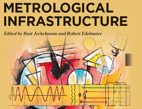 The first volume of the De Gruyter Series in Measurement Science (DGSM) „Metrological Infrastructure“is now available
